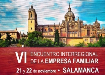 Estaremos en el VI Encuentro Interregional de Empresa Familiar en Salamanca